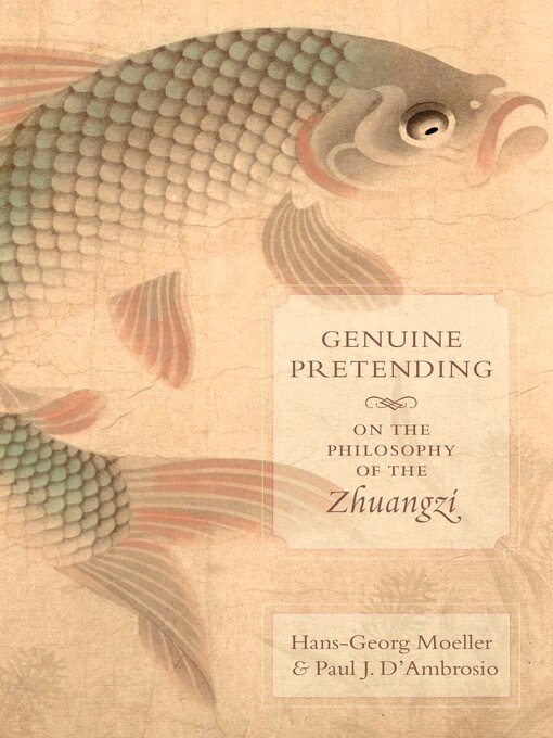 Title details for Genuine Pretending by Hans-Georg Moeller - Available
